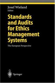 Cover of: Standards and Audits for Ethics Management Systems: The European Perspective (Studies in Economic Ethics and Philosophy)