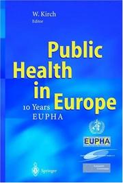 Cover of: Public Health in Europe: - 10 Years European Public Health Association -