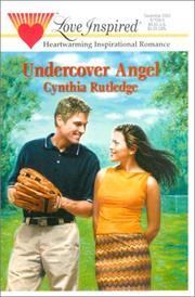 Cover of: Undercover Angel | Cynthia Rutledge