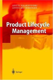 Cover of: Product Lifecycle Management by Antti Saaksvuori, Anselmi Immonen, Antti Saaksvuori, Anselmi Immonen