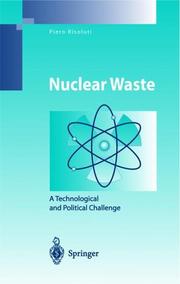 Cover of: Nuclear Waste: A Technological and Political Challenge (Environmental Science and Engineering / Environmental Science)