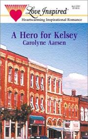 Cover of: A Hero For Kelsey