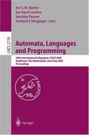 Automata, languages and programming by International Colloquium on Automata, Languages, and Programming (30th 2003 Eindhoven, Netherlands)