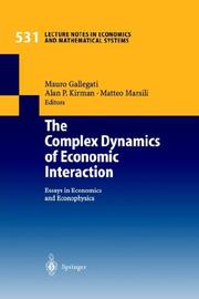 Cover of: The Complex Dynamics of Economic Interaction: Essays in Economics and Econophysics (Lecture Notes in Economics and Mathematical Systems)