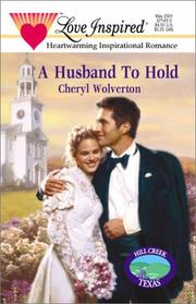 Cover of: A Husband To Hold (Love Inspired, No 136) by Cheryl Wolverton