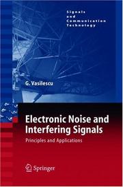 Cover of: Electronic noise and interfering signals: principles and applications