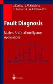 Cover of: Fault Diagnosis: Models, Artificial Intelligence, Applications