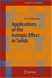 Cover of: Applications of the Isotopic Effect in Solids