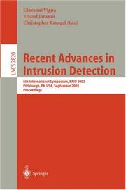 Cover of: Recent Advances in Intrusion Detection: 6th International Symposium, RAID 2003, Pittsburgh, PA, USA, September 8-10, 2003, Proceedings (Lecture Notes in Computer Science)