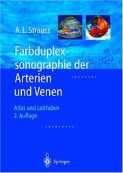 Cover of: Farbduplexsonographie der Arterien und Venen by Andreas L. Strauss