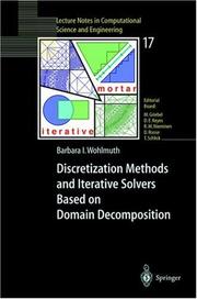 Cover of: Discretization Methods and Iterative Solvers Based on Domain Decomposition by Barbara I. Wohlmuth