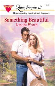 Cover of: Something Beautiful by Lenora Worth
