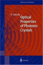 Cover of: Optical Properties of Photonic Crystals by Kazuaki Sakoda