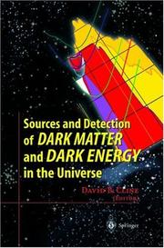 Cover of: Sources and Detection of Dark Matter and Dark Energy in the Universe by David B. Cline