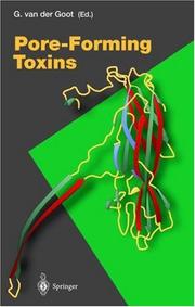 Pore-Forming Toxins (Current Topics in Microbiology and Immunology) by Gisou van der Goot