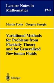 Cover of: Variational Methods for Problems from Plasticity Theory and for Generalized Newtonian Fluids (Lecture Notes in Mathematics) | Martin Fuchs