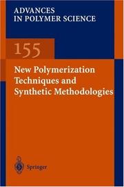 Cover of: New polymerization techniques and synthetic methodologies