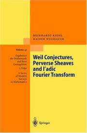 Cover of: Weil Conjectures, Perverse Sheaves and l'Adic Fourier Transform (Ergebnisse Der Mathematik Und Ihrer Grenzgebiete,42) by Reinhardt Kiehl, Rainer Weissauer