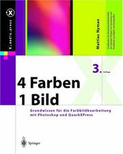 Cover of: 4 Farben - ein Bild. Grundwissen für die Farbbildbearbeitung mit Photoshop und QuarkXPress (X.media.press)