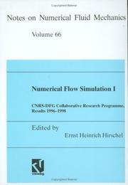 Cover of: Numerical Flow Simulation I: CNRS-DFG Collaborative Research Programme, Results 1996-1998 (Notes on Numerical Fluid Mechanics and Multidisciplinary Design (NNFM))