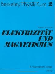 Cover of: Elektrizität und Magnetismus by Edward M. Purcell