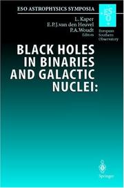 Cover of: Black Holes in Binaries and Galactic Nuclei: Diagnostics, Demography and Formation: Proceedings of the ESO Workshop Held at Garching, Germany, 6-8 September ... Giacconi (ESO Astrophysics Symposia)