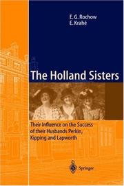 Cover of: The Holland sisters: their influence on the success of their husbands Perkin, Kipping and Lapworth