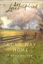 Cover of: Long Way Home by Gena Dalton, Gena Dalton