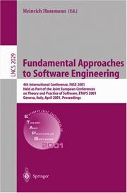Cover of: Fundamental Approaches to Software Engineering: 4th International Conference, FASE 2001 Held as Part of the Joint European Conferences on Theory and Practice ... (Lecture Notes in Computer Science)