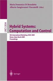 Cover of: Hybrid Systems: Computation and Control: 4th International Workshop, HSCC 2001 Rome, Italy, March 28-30, 2001 Proceedings (Lecture Notes in Computer Science)