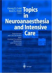 Cover of: Topics in Neuroanaesthesia and Intensive Care: Experimental and Clinical Studies upon Cerebral Circulation, Metabolism and Intracranial Pressure