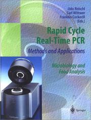 Cover of: Rapid Cycle Real Time PCR - Methods and Applications: Microbiology and Food Analysis