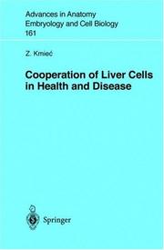 Cover of: Cooperation of Liver Cells in Health and Disease by Z. Kmiec