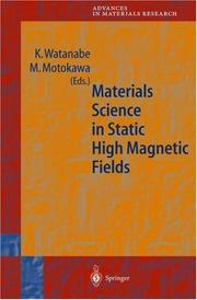 Cover of: Materials Science in Static High Magnetic Fields by 