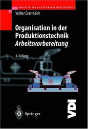 Cover of: Organisation in der Produktionstechnik 3: Arbeitsvorbereitung (VDI-Buch)