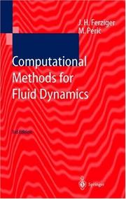 Cover of: Computational methods for fluid dynamics by Joel H. Ferziger