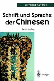 Cover of: Schrift und Sprache der Chinesen by Bernhard Karlgren
