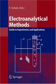 Cover of: Electroanalytical methods by F. Scholz (ed.) ; with contributions by A.M. Bond ... [et al.].