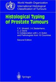 Cover of: Histological Typing of Prostate Tumours (WHO. World Health Organization. International Histological Classification of Tumours) | Fatholla Keshvar Mostofi