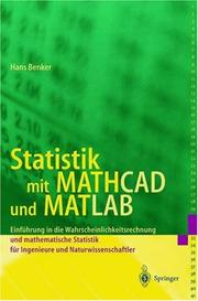 Cover of: Statistik mit MATHCAD und MATLAB: Einführung in die Wahrscheinlichkeitsrechnung und Statistik für Ingenieure und Naturwissenschaftler