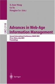 Cover of: Advances in Web-Age Information Management: Second International Conference, WAIM 2001, Xi'an, China, July 9-11, 2001. Proceedings (Lecture Notes in Computer Science)