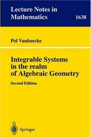 Cover of: Integrable systems in the realm of algebraic geometry