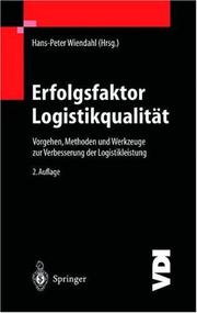 Cover of: Erfolgsfaktor Logistikqualität by Hans-Peter Wiendahl