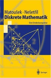 Cover of: Diskrete Mathematik by Jiří Matoušek, Jaroslav Nešetřil