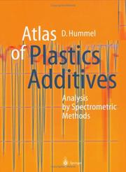 Cover of: Atlas of Plastics Additives by Dietrich O. Hummel