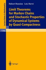 Cover of: Limit Theorems for Markov Chains and Stochastic Properties of Dynamical Systems by Quasi-Compactness (Lecture Notes in Mathematics)