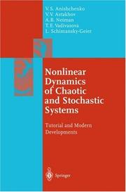 Cover of: Nonlinear Dynamics of Chaotic and Stochastic Systems
