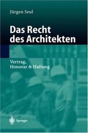 Cover of: Das Recht des Architekten: Vertrag, Honorar & Haftung