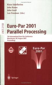 Cover of: Euro-Par 2001 Parallel Processing: 7th International Euro-Par Conference Manchester, UK August 28-31, 2001 Proceedings (Lecture Notes in Computer Science)