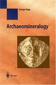 Cover of: Archaeomineralogy | George R. Rapp